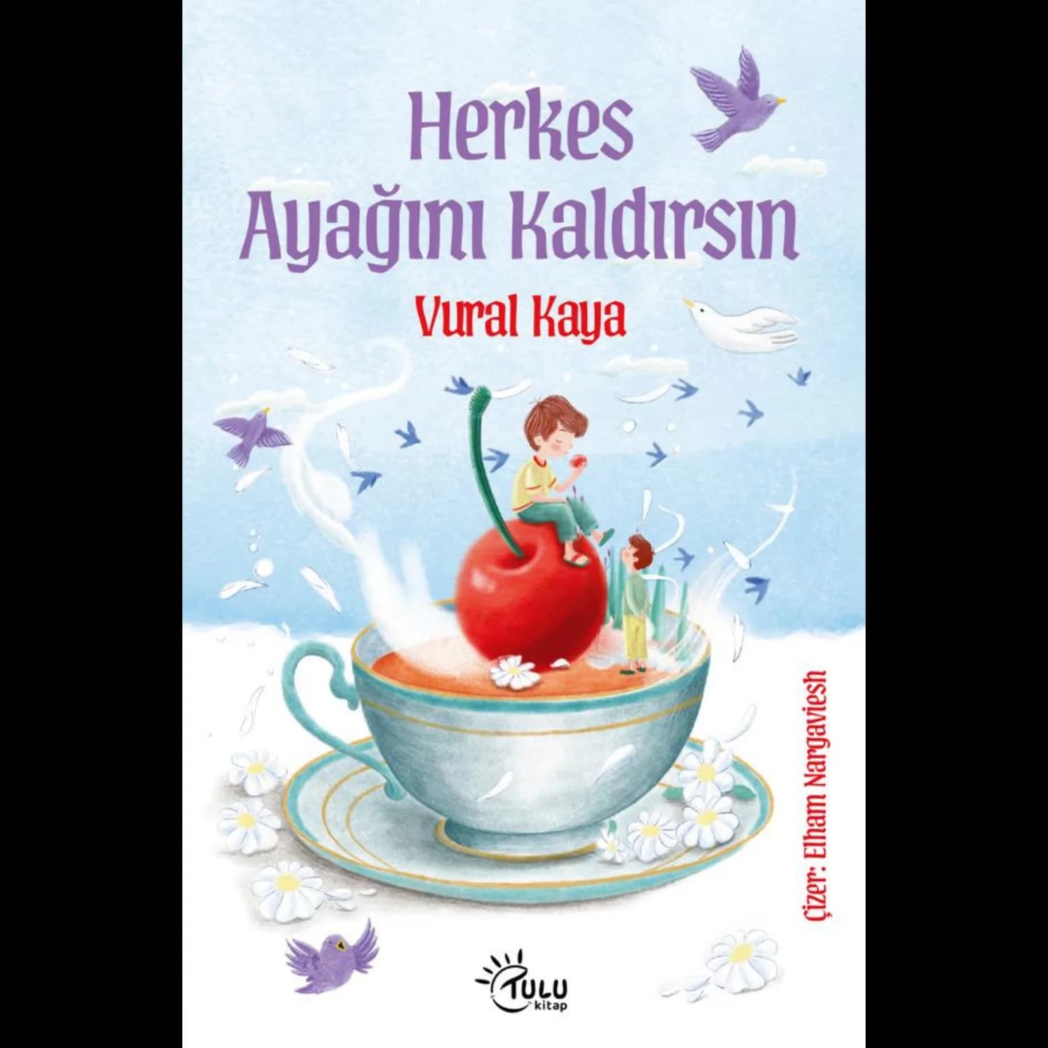 Herkes Ayağını Kaldırsın