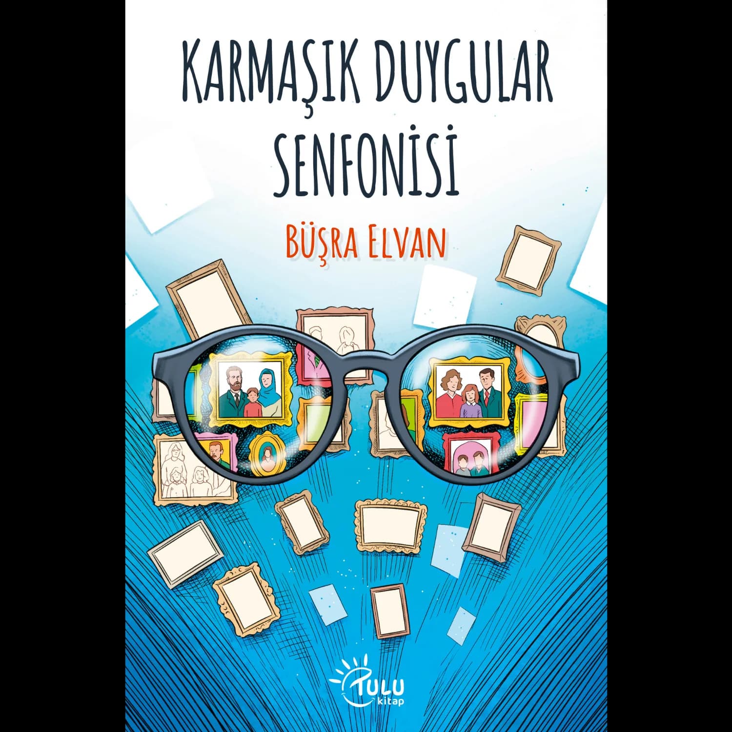 karmaşık duygular senfonisi