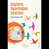 kuslara-ayarladim-saatimi