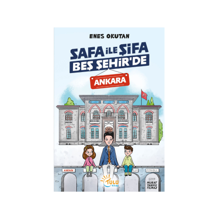 Safa İle Şifa Beş Şehirde Ankara