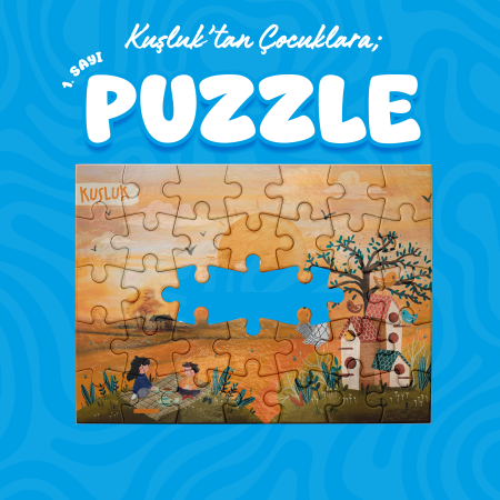KUŞLUK DERGİ 1. SAYI PUZZLE