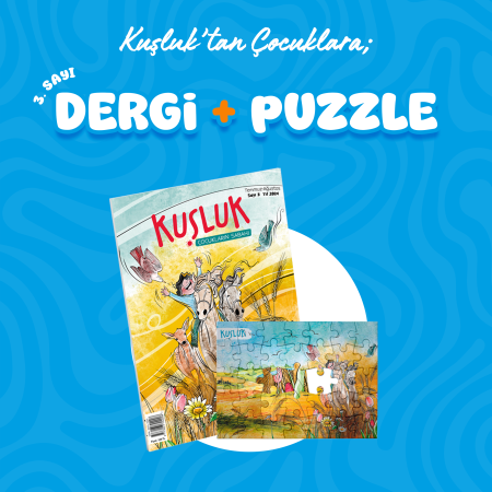 KUŞLUK DERGİ 3. SAYISI + PUZZLE