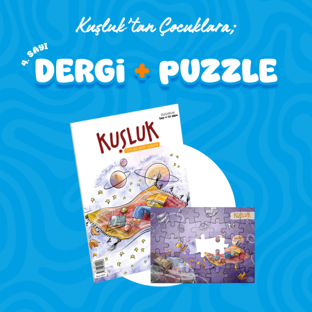 KUŞLUK DERGİ 4. SAYISI + PUZZLE